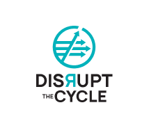 Disrupt the Cycle